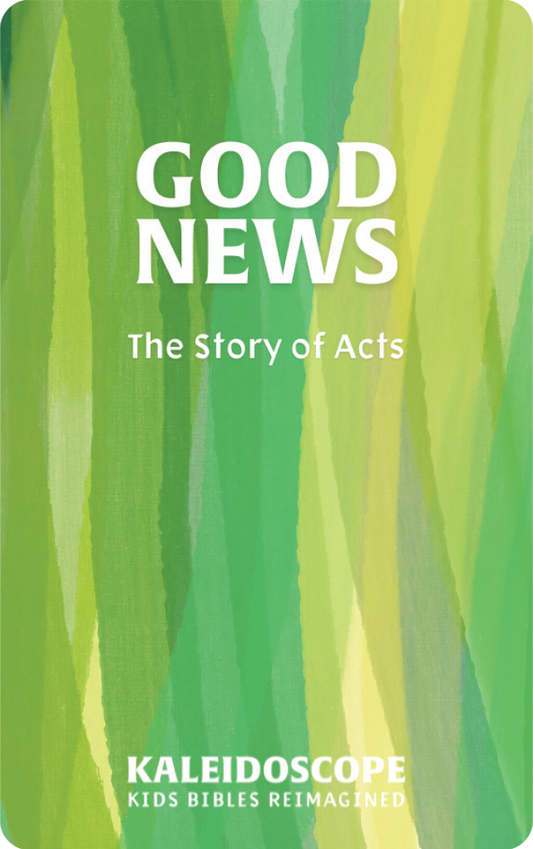 Good News: The Story of Acts