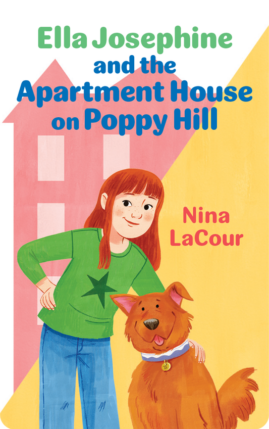 Ella Josephine and the Apartment House on Poppy Hill