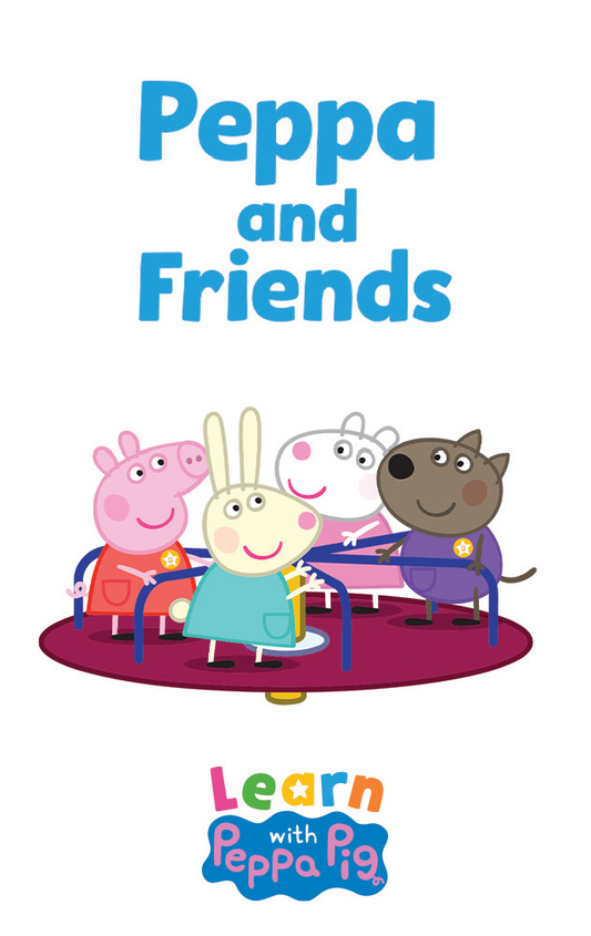 Learn with Peppa Pig: Peppa and Friends US