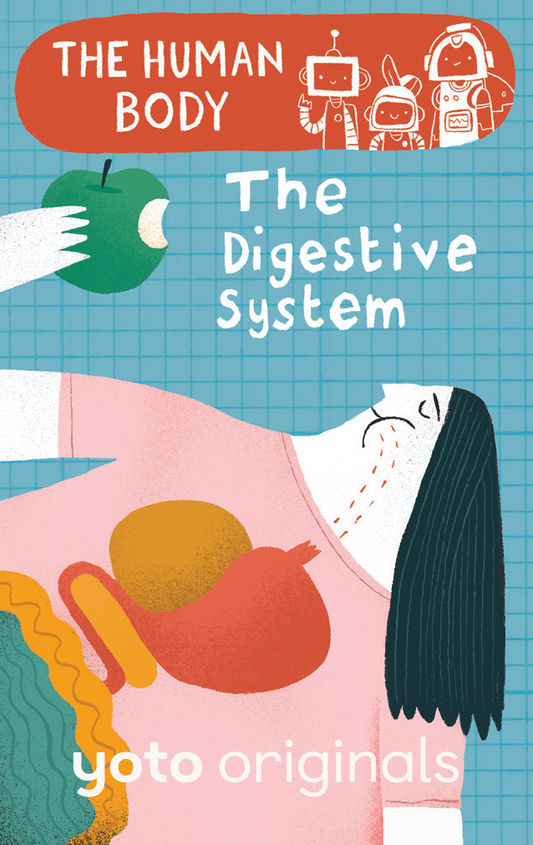 The Human Body: The Digestive System