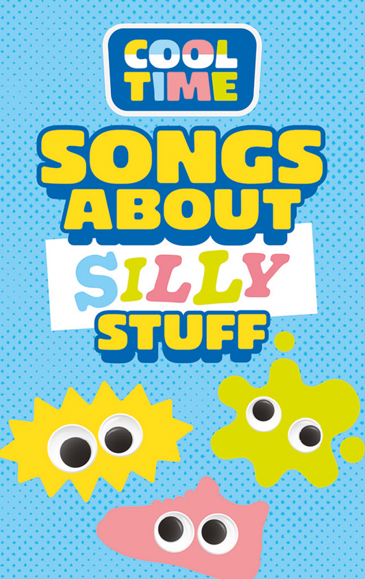 Cooltime: Songs About Silly Stuff
