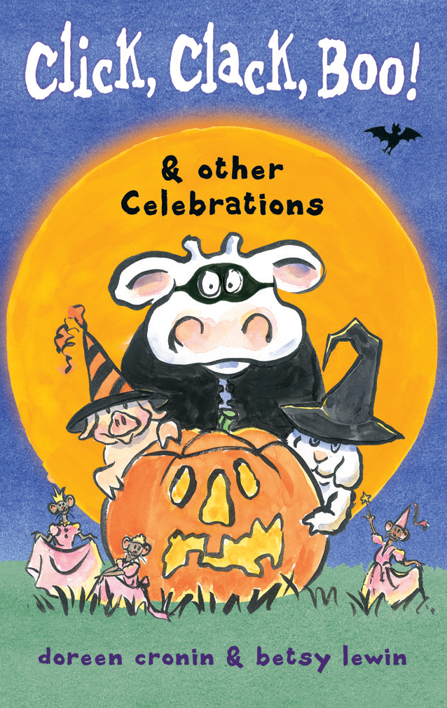 Click, Clack, Boo! & Other Celebrations