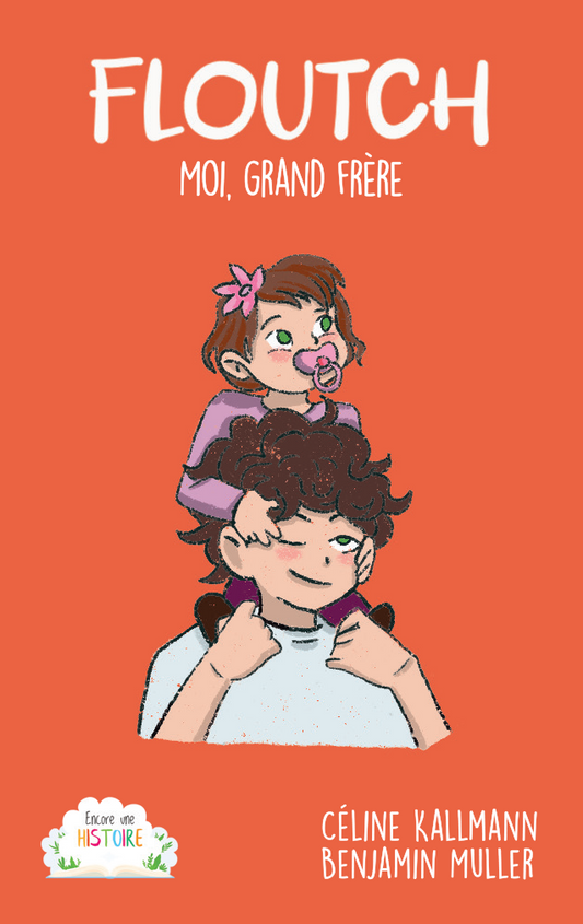 Floutch : Moi, grand frère