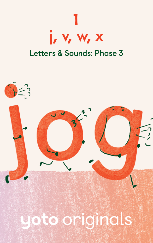 Phonics: Letters and Sounds: Phase 3